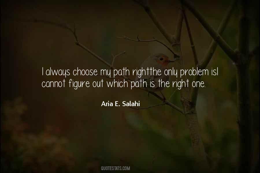 Choose The Right One Quotes #1759243