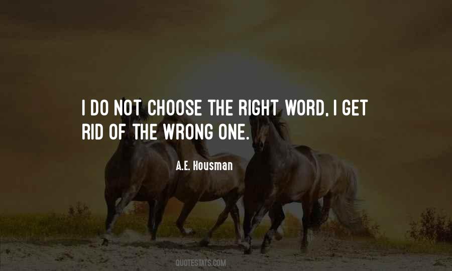 Choose The Right One Quotes #194473