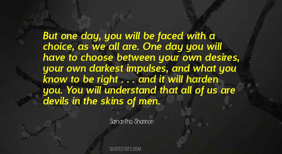 Choose The Right One Quotes #263642