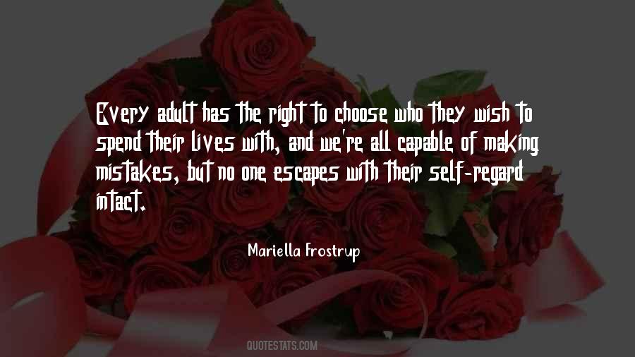 Choose The Right One Quotes #270729