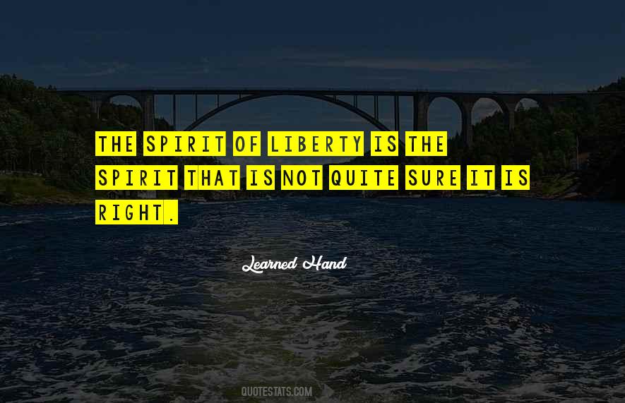 Liberty Of Spirit Quotes #1113808