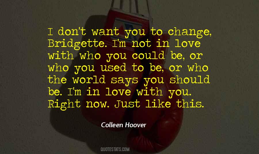 Could Change The World Quotes #1628686