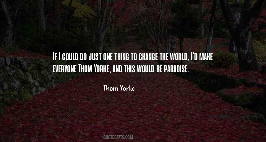 Could Change The World Quotes #837171
