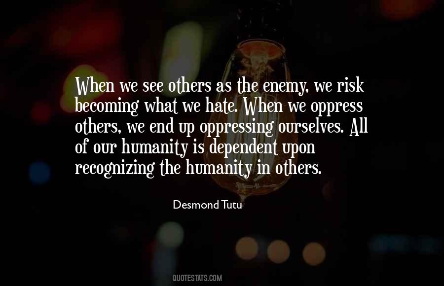 Quotes About The Humanity #1785263