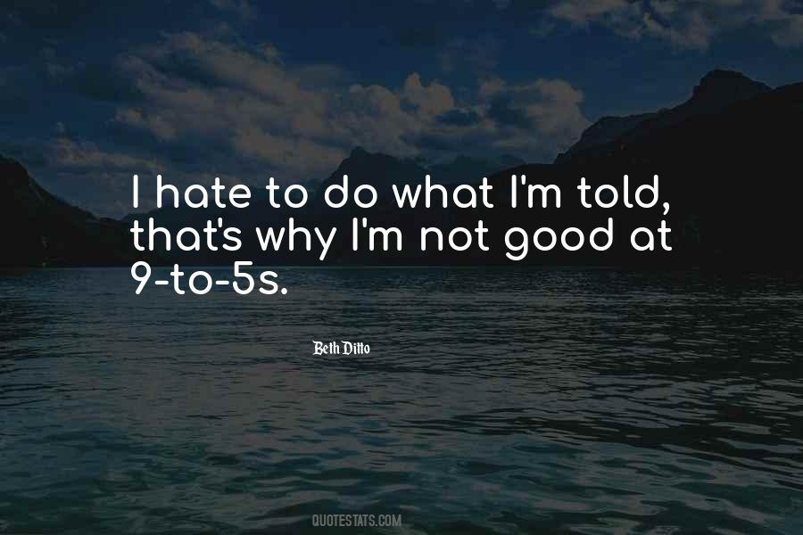 Not Good Quotes #1877387