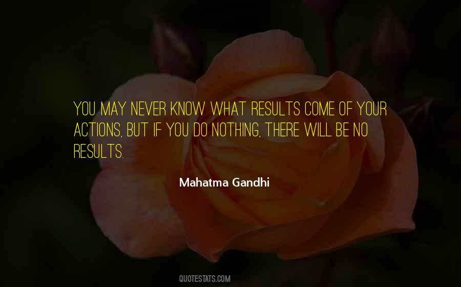 Results Will Come Quotes #1735911