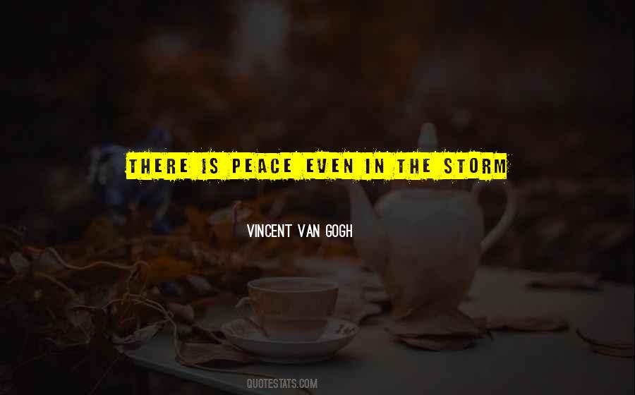 Peace Storm Quotes #959335