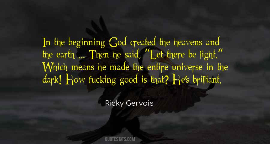 In The Beginning The Universe Was Created Quotes #1469496