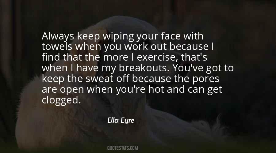 Off Your Face Quotes #1202463