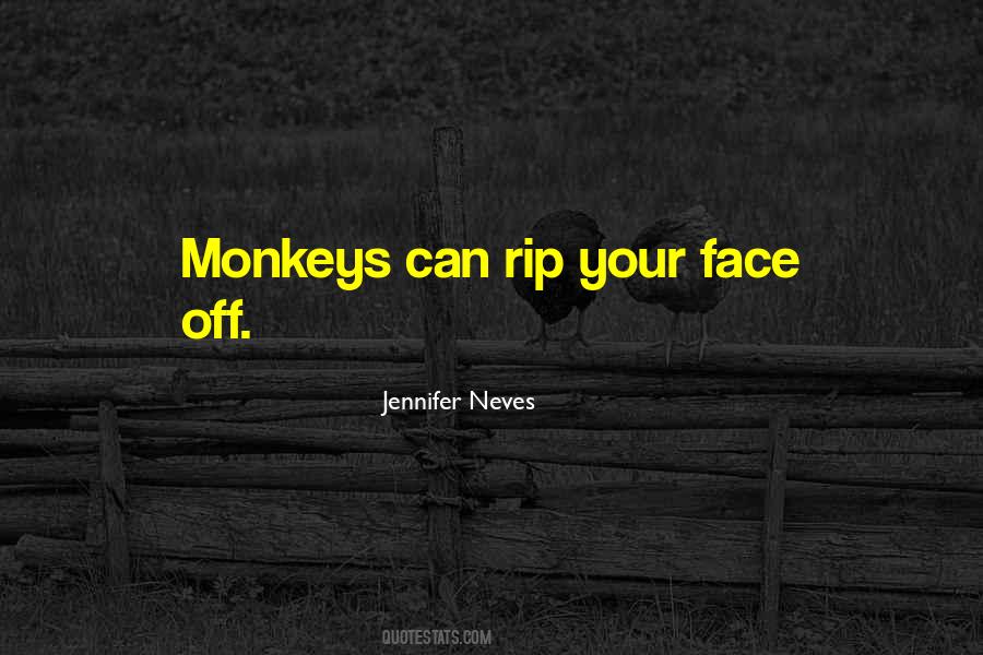 Off Your Face Quotes #752322