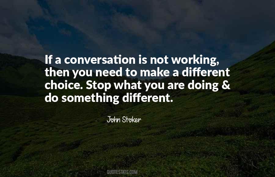 Need Something Different Quotes #1446370