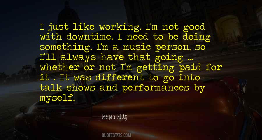 Need Something Different Quotes #1501301