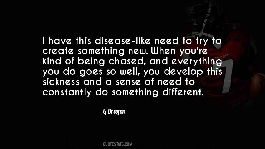 Need Something Different Quotes #1537510