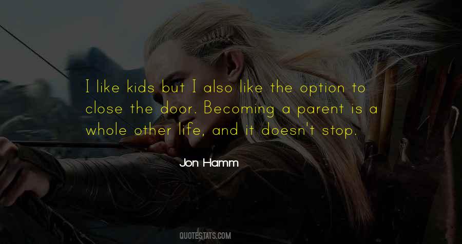 Parent Life Quotes #293013