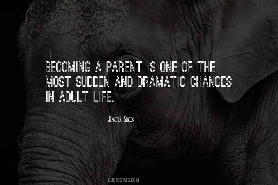 Parent Life Quotes #317618