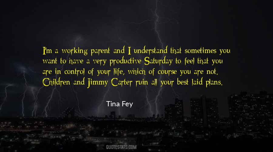 Parent Life Quotes #359317
