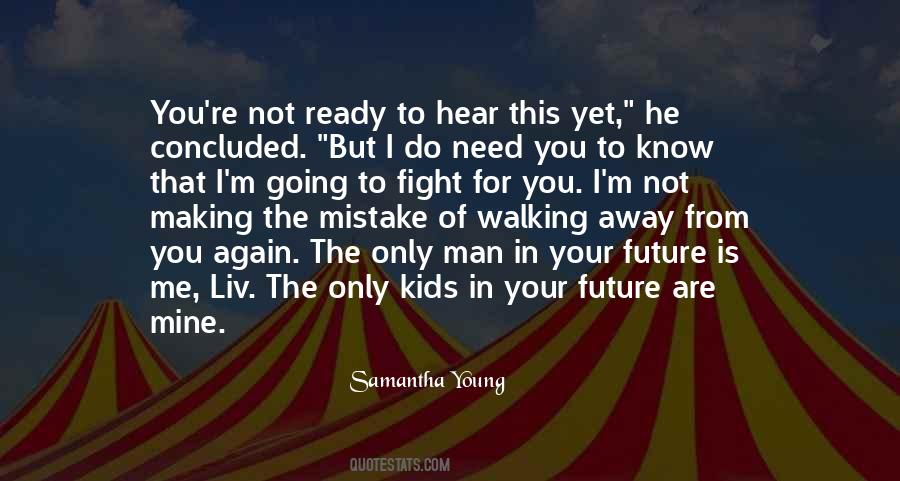 Ready For You Quotes #206129
