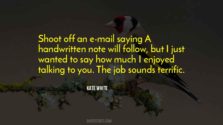 I Enjoyed Talking To You Quotes #888086