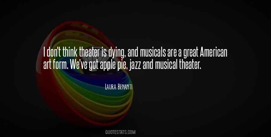Great Musical Theater Quotes #1631151