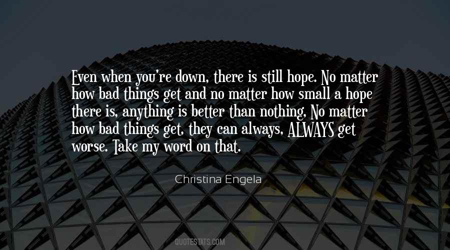 Small Bad Quotes #1475690
