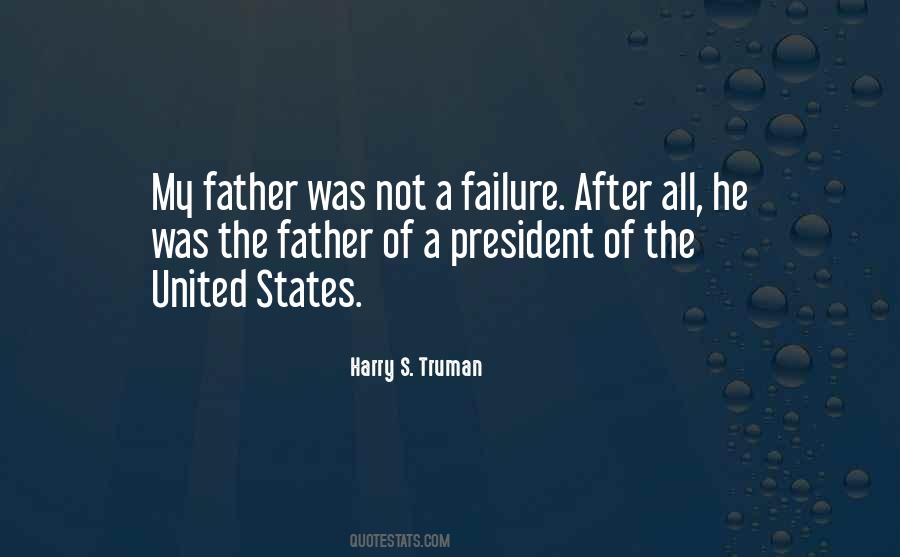 Failure As A Father Quotes #1772582