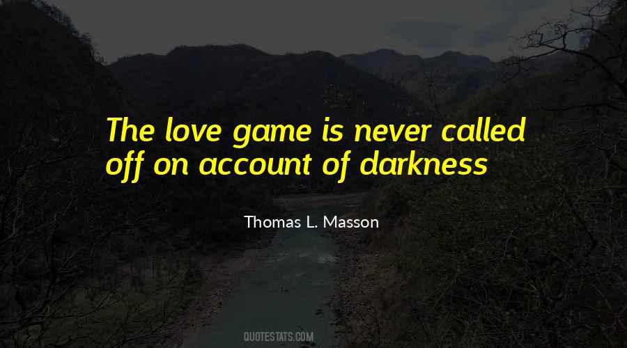 Off The Game Quotes #1422742