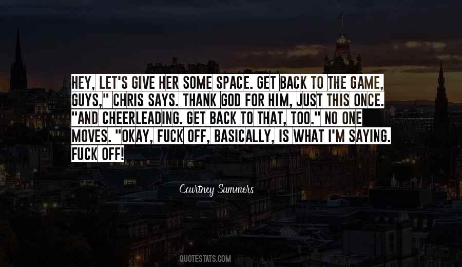 Off The Game Quotes #1863631