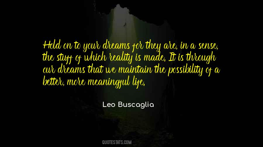Stuff That Dreams Are Made Of Quotes #1798947