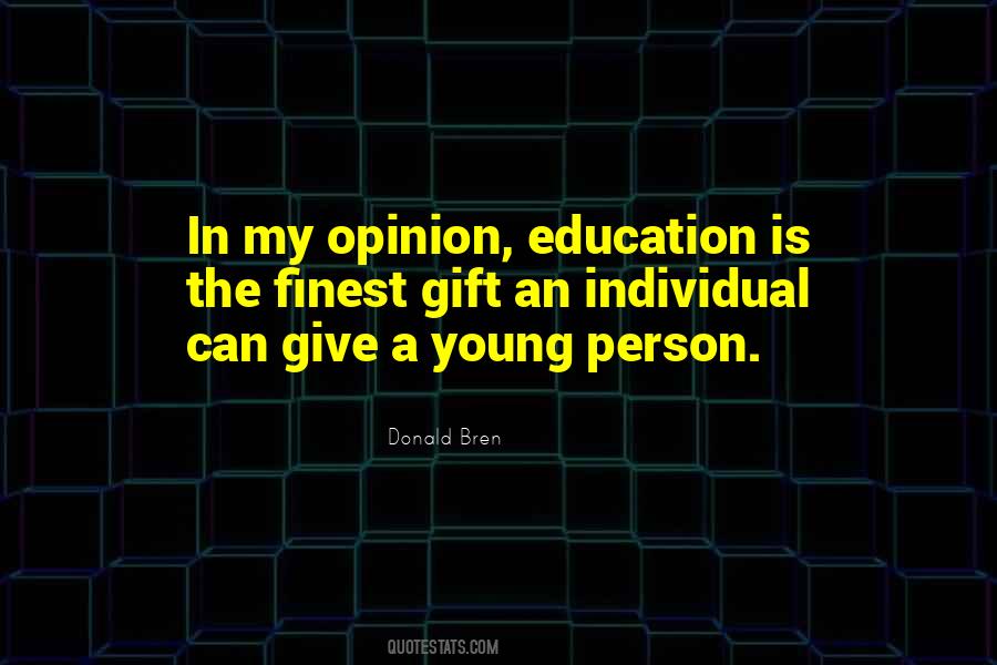 Quotes About The Gift Of Education #1688762