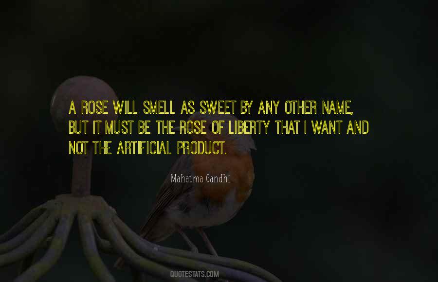 A Rose By Any Other Name Quotes #1019002