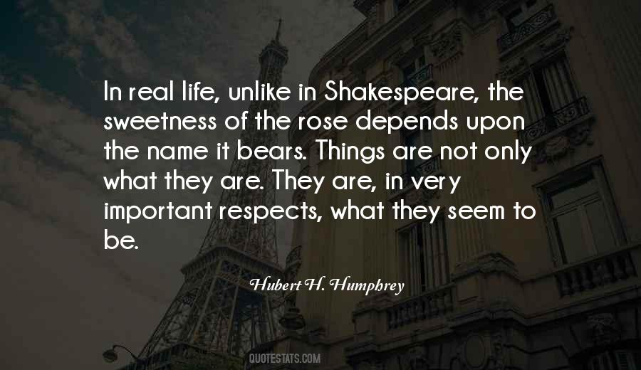 A Rose By Any Other Name Quotes #1423565