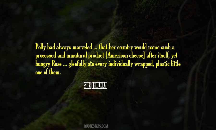 A Rose By Any Other Name Quotes #560