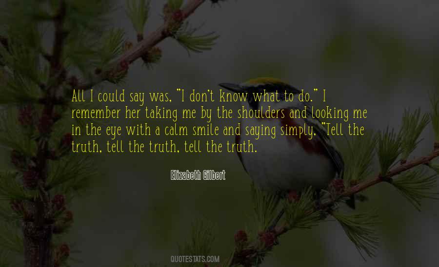 Calm Smile Quotes #250740