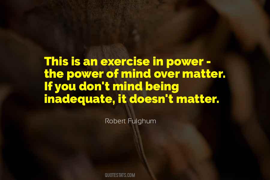 The Power Of Mind Quotes #910351