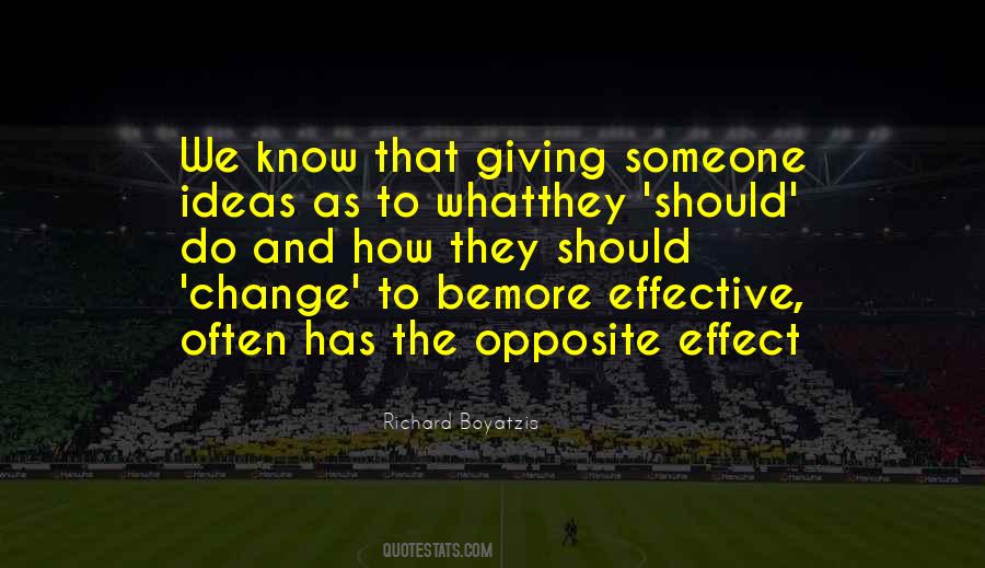 To Effect Change Quotes #1216731