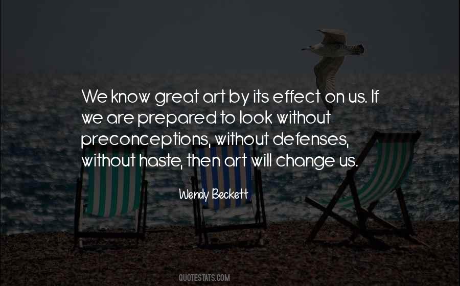 To Effect Change Quotes #909842