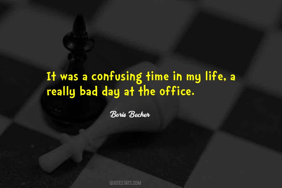 Day At The Office Quotes #1156534