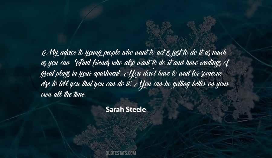 Just Want To Be On My Own Quotes #1406570