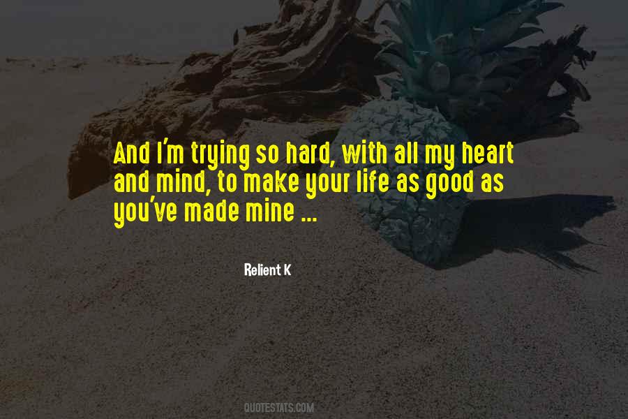 Make You Mine Quotes #1127710