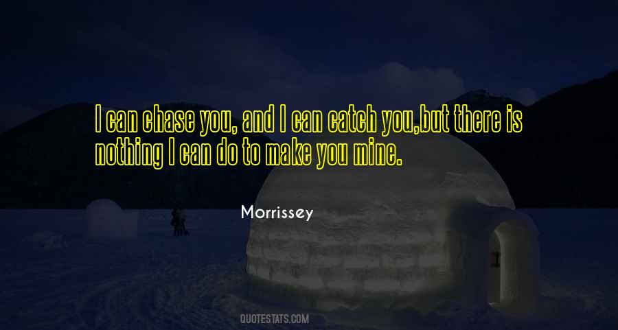 Make You Mine Quotes #1378086