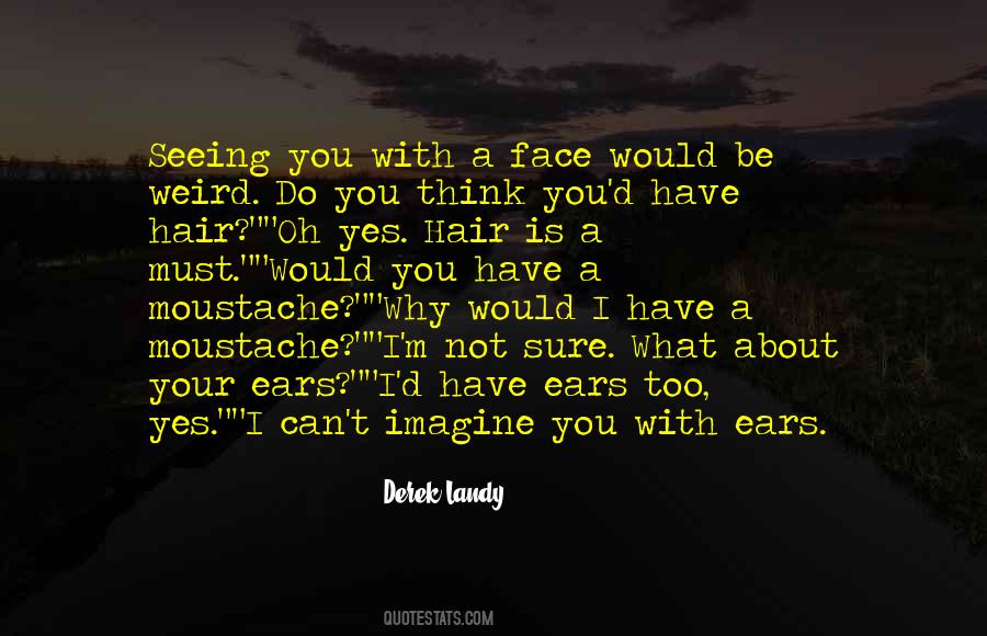 Quotes About Grin And Bear It #1725044