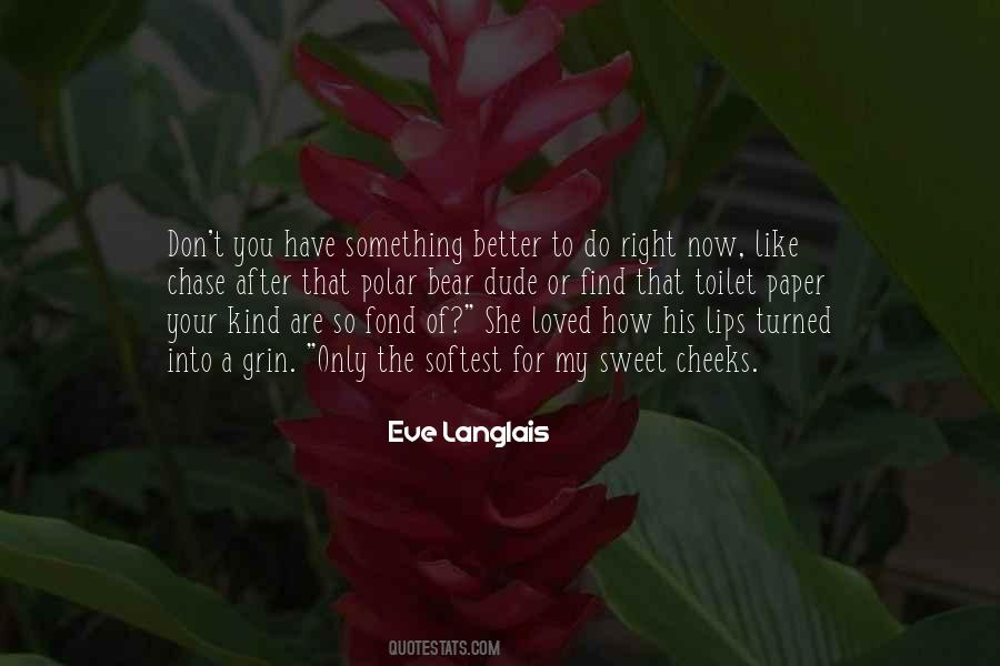 Quotes About Grin And Bear It #735195