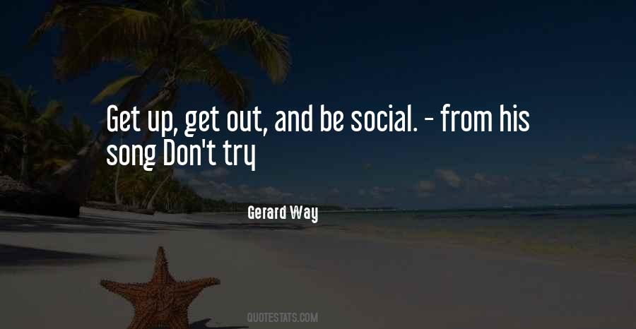 Be Social Quotes #1054215