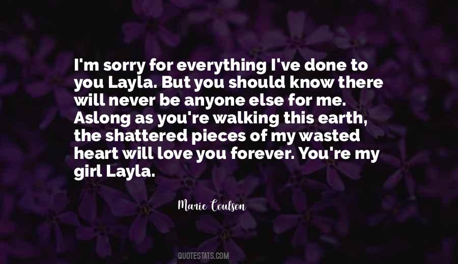 Never Be Sorry Quotes #574943