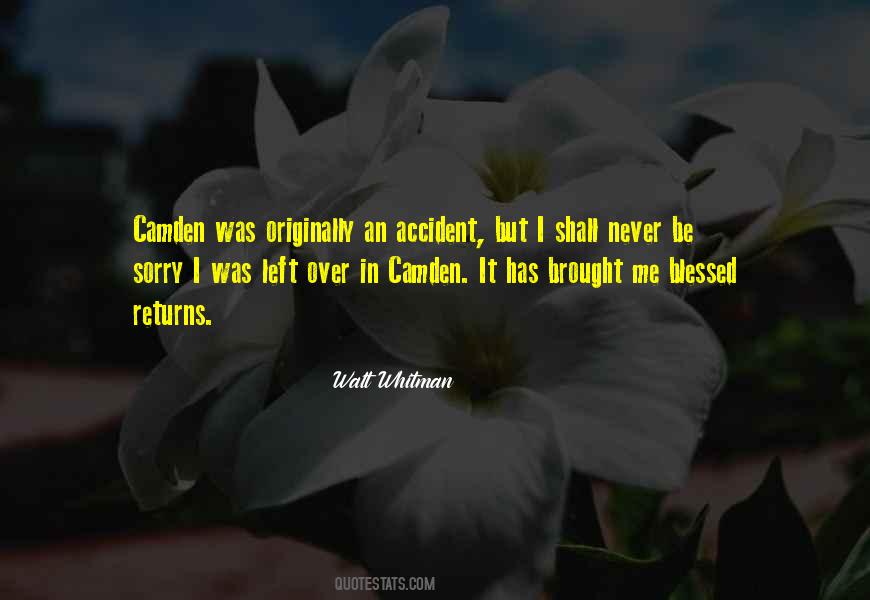 Never Be Sorry Quotes #706964