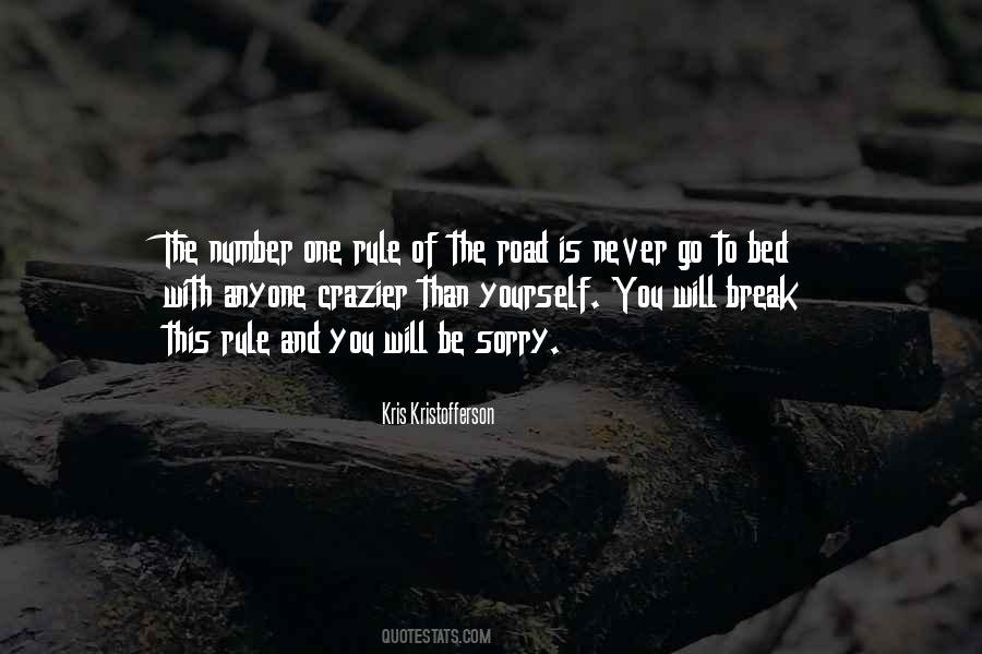 Never Be Sorry Quotes #910595