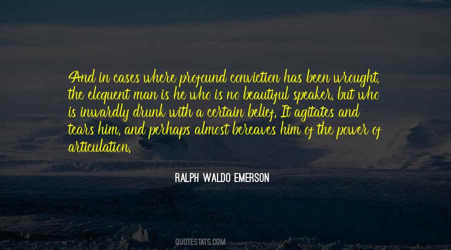 Quotes About Power Of Conviction #1161939