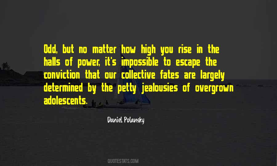 Quotes About Power Of Conviction #1488689