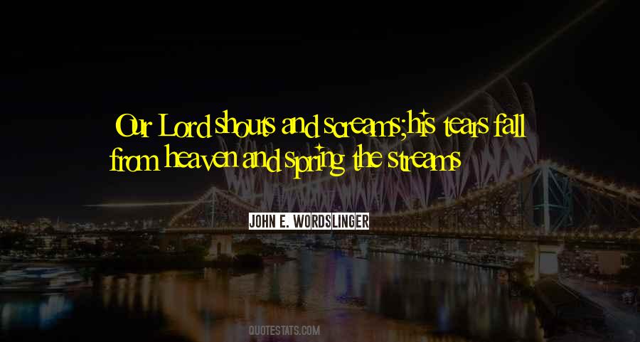 No Tears In Heaven Quotes #1094406