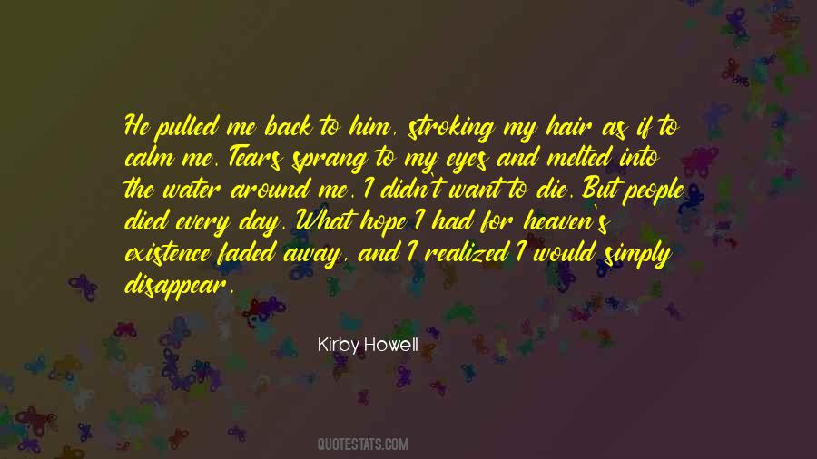 No Tears In Heaven Quotes #965934